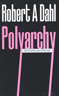 Cover image for Polyarchy: Participation and Opposition