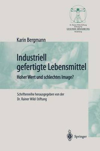 Cover image for Industriell Lebensmittel: Hoher Wert Und Schlechtes Image?