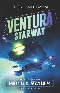 Cover image for Ventura Starway: Mission 6