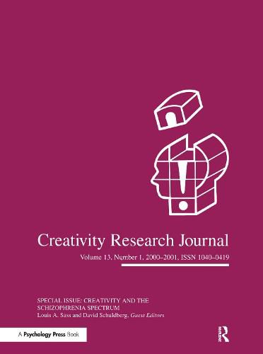 Cover image for Creativity in the Schizophrenia Spectrum: A Special Issue of the creativity Research Journal