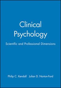 Cover image for Clinical Psychology: Scientific and Professional Dimensions