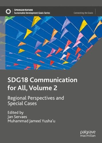 SDG18 Communicaton for All, Volume 2: Regional Perspectives and Special Cases