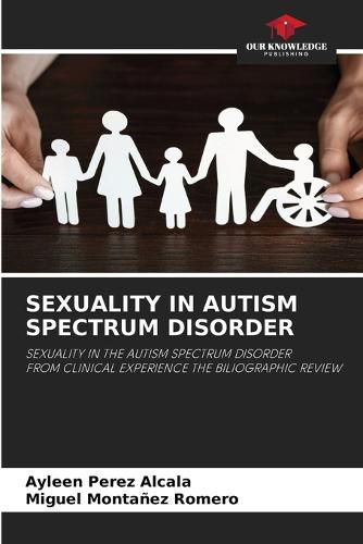 Cover image for Sexuality in Autism Spectrum Disorder