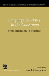 Cover image for Language Diversity in the Classroom: From Intention to Practice