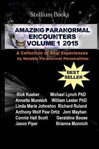 Cover image for Amazing Paranormal Encounters: 2015