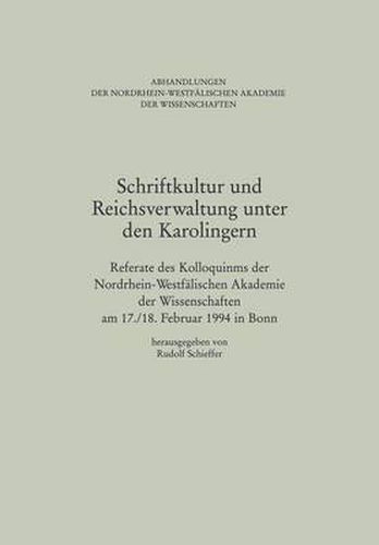 Cover image for Schriftkultur Und Reichsverwaltung Unter Den Karolingern