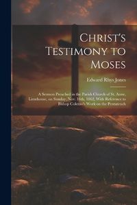 Cover image for Christ's Testimony to Moses