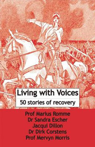 Cover image for Living with Voices: 50 Stories of Recovery