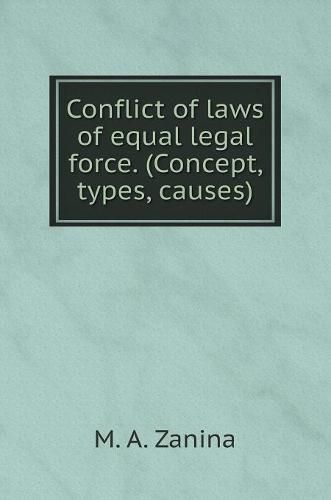 Cover image for Conflict of laws of equal legal force. (Concept, types, causes)