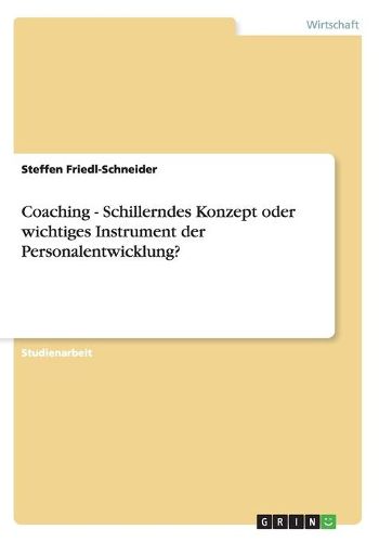 Cover image for Coaching - Schillerndes Konzept oder wichtiges Instrument der Personalentwicklung?