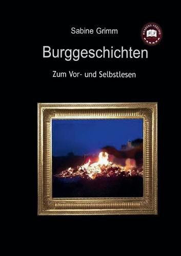 Cover image for Burggeschichten: Zum Vor- und Selbstlesen