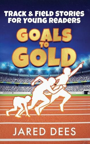 Cover image for Goals to Gold