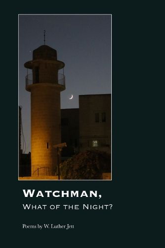 Cover image for Watchman, What of the Night?