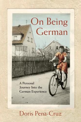 Cover image for On Being German: A Personal Journey Into the German Experience