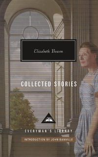 Cover image for Collected Stories of Elizabeth Bowen: Introduction by John Banville
