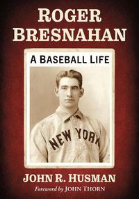 Cover image for Roger Bresnahan