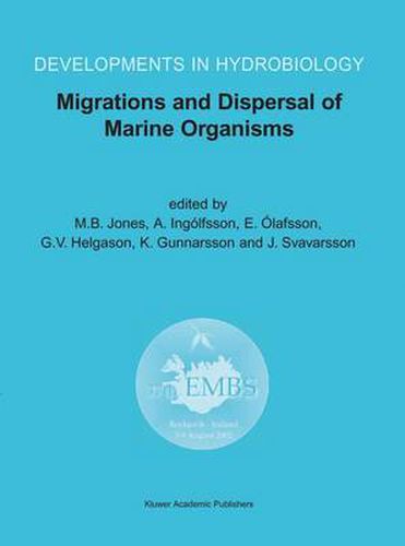 Migrations and Dispersal of Marine Organisms: Proceedings of the 37th European Marine Biology Symposium held in Reykjavik, Iceland, 5-9 August 2002