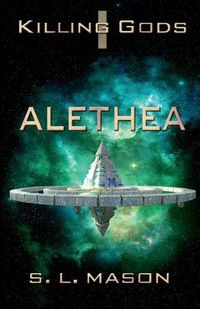 Cover image for Alethea: An Alternate History Space Opera with Greek Mythology.