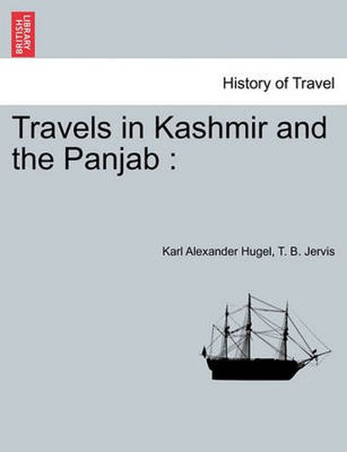 Cover image for Travels in Kashmir and the Panjab