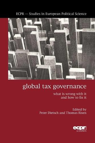 Cover image for Global Tax Governance: What is Wrong with It and How to Fix It