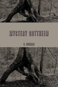 Cover image for MYSTERY GOTTHEIM God's Wilderness