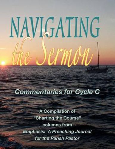 Cover image for Navigating the Sermon for Cycle C of the Revised Common Lectionary