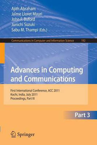 Advances in Computing and Communications, Part III: First International Conference, ACC 2011, Kochi, India, July 22-24, 2011. Proceedings, Part III