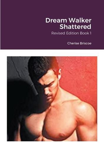 Cover image for Dream Walker Shattered Book 1