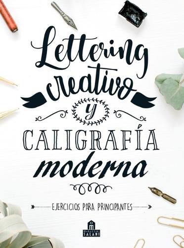Cover image for Lettering Creativo Y Caligrafia Moderna