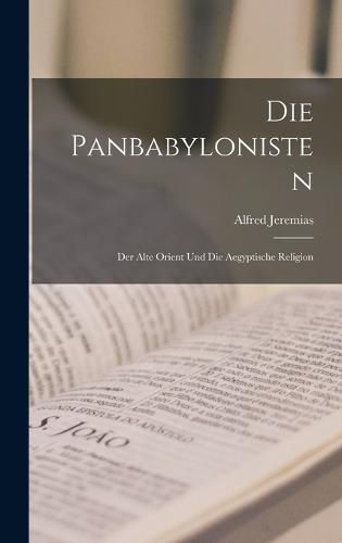 Cover image for Die Panbabylonisten