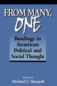 Cover image for From Many, One: Readings in American Political and Social Thought