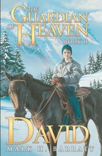 Cover image for The Guardian of Heaven: David