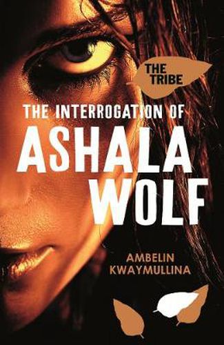 Cover image for The Tribe Book 1: The Interrogation of Ashala Wolf