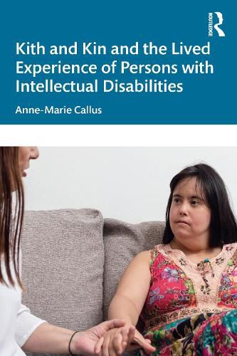 Cover image for Kith and Kin and the Lived Experience of Persons with Intellectual Disabilities