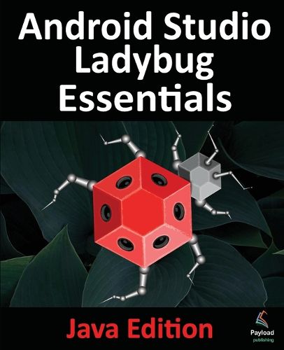 Android Studio Ladybug Essentials - Java Edition