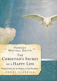 Cover image for Christian's Secret Of A Happy Life, The