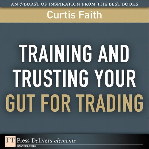 Cover image for Training and Trusting Your Gut for Trading