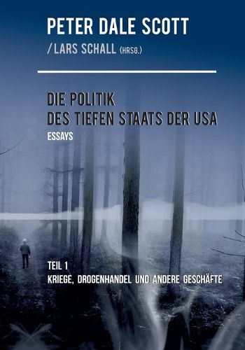 Cover image for Die Politik des Tiefen Staats der USA