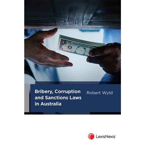 Cover image for Bribery, Corruption and Sanctions Laws in Australia