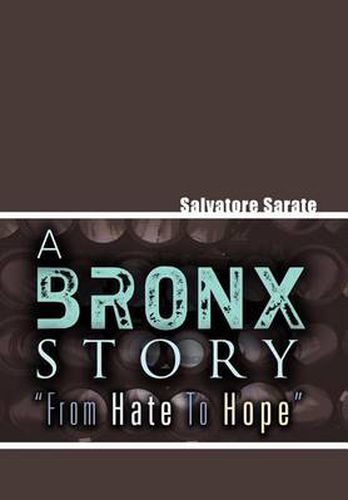 Cover image for A Bronx Story from Hate to Hope