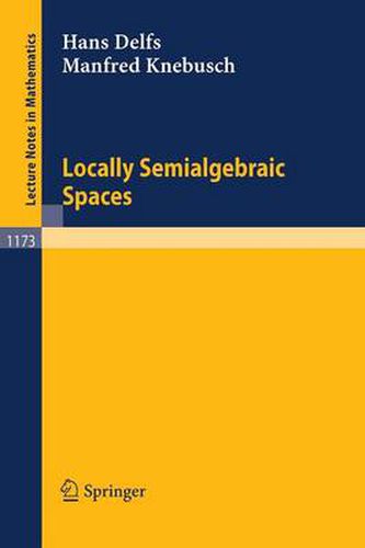 Cover image for Locally Semialgebraic Spaces