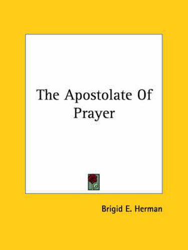 Cover image for The Apostolate of Prayer