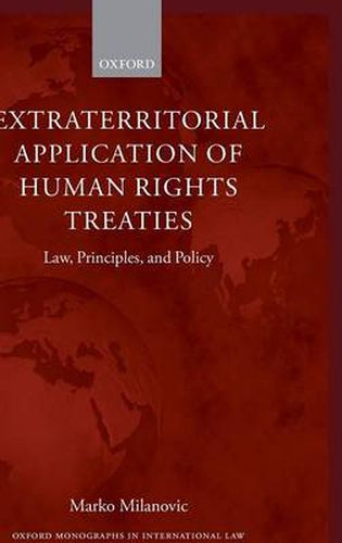 Cover image for Extraterritorial Application of Human Rights Treaties: Law, Principles, and Policy