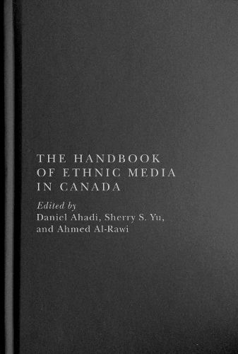Cover image for The Handbook of Ethnic Media in Canada