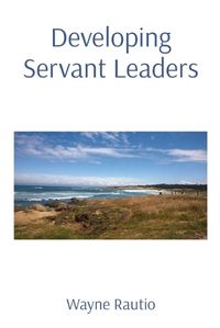 Cover image for Developing Servant Leaders