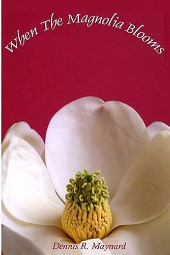 Cover image for When the Magnolia Blooms