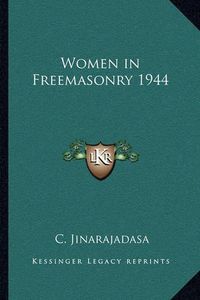 Cover image for Women in Freemasonry 1944