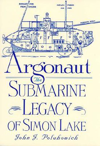 Cover image for Argonaut: The Submarine Legacy of Simon Lake