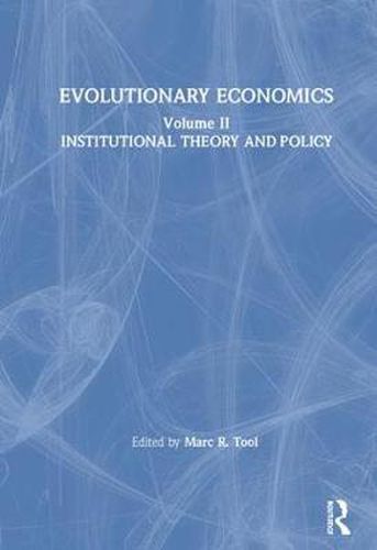 Cover image for Evolutionary Economics: Institutional Theory and Policy