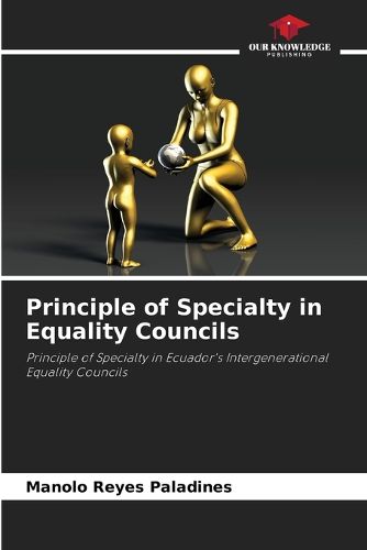 Cover image for Principle of Specialty in Equality Councils